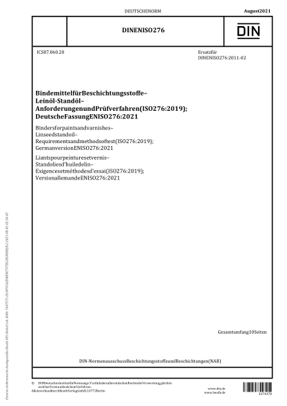 DIN EN ISO 276-2021Binders for paints and varnishes - Linseed stand oil - Requirements and methods of test (ISO 276:2019); German version EN ISO 276:2021