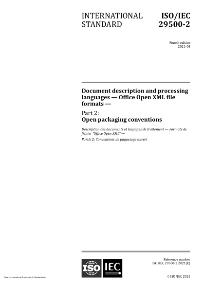 ISO/IEC 29500-2-2021Document description and processing languages — Office Open XML file formats — Part 2: Open packaging conventions