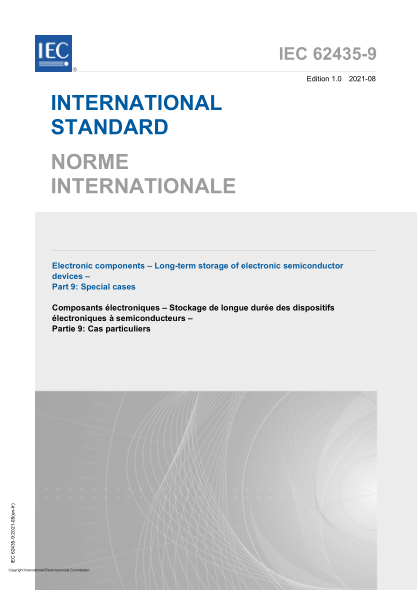IEC 62435-9-2021Electronic components - Long-term storage of electronic semiconductor devices - Part 9- Special cases