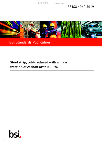 BS ISO 4960-2019 Steel strip, cold-reduced with a mass fraction of carbon over 0,25 %