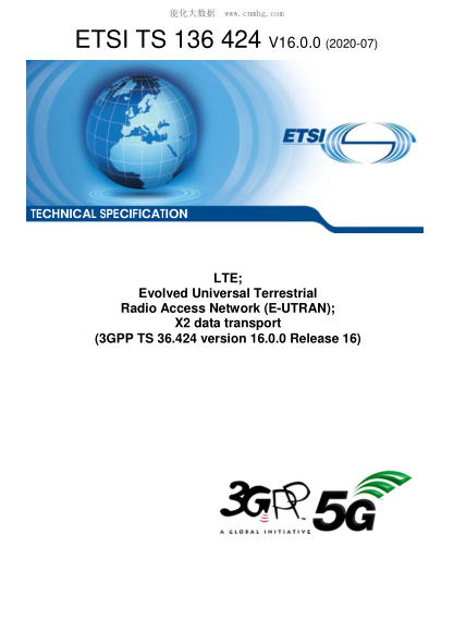 ETSI TS 136 424/2-2020 Lte; Evolved Universal Terrestrial Radio Access Network (E-Utran); X2 Data Transport (3Gpp Ts 36.424 Version 16.0.0 Release 16)