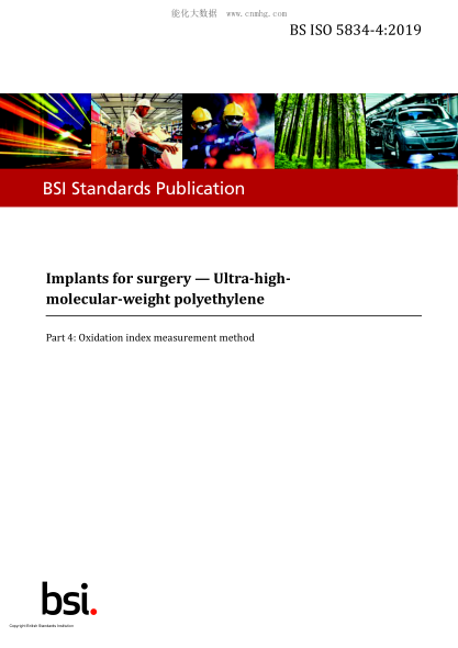 BS ISO 5834-4-2019 Implants for surgery. Ultra-high-molecular-weight polyethylene. Oxidation index measurement method