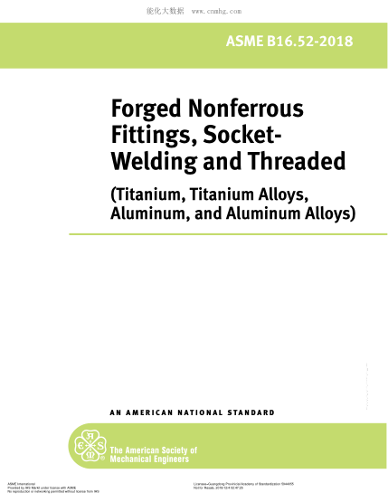 ASME B16.52-2018 Forged Nonferrous Fittings, Socket- Welding and Threaded (Titanium, Titanium Alloys, Aluminum, and Aluminum Alloys)