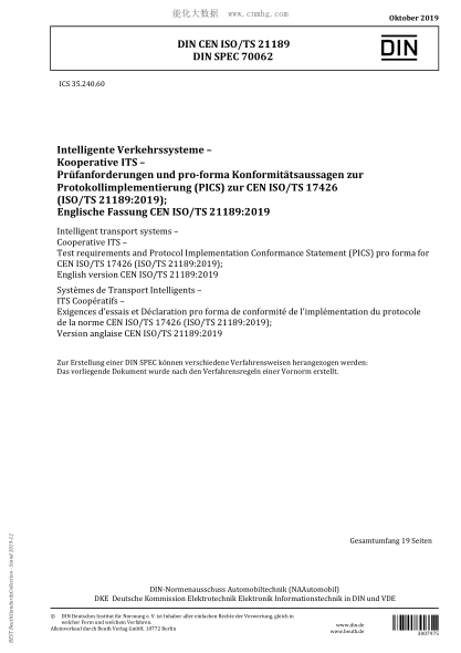 DIN CEN ISO/TS 21189-2019 Intelligent transport systems – Cooperative ITS – Test requirements and Protocol Implementation Conformance Statement (PICS) pro forma for CEN ISO/TS 17426