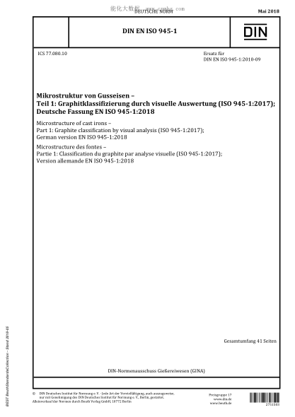 DIN EN ISO 945-1-2018 Microstructure of cast irons - Part 1: Graphite classification by visual analysis (ISO 945-1:2017); German version EN ISO 945-1:2018
