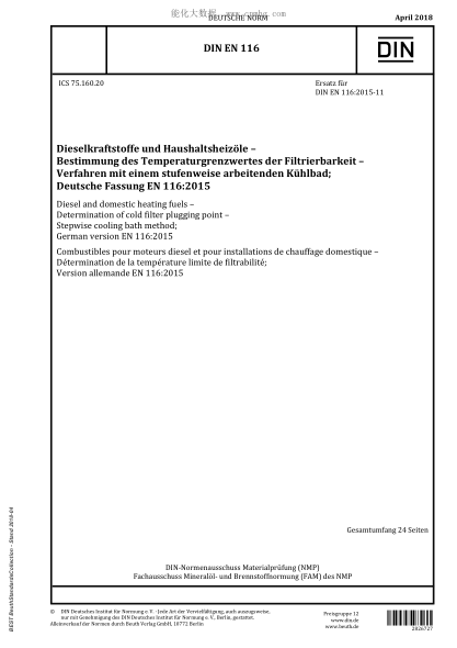 DIN EN 116-2018 Diesel and domestic heating fuels - Determination of cold filter plugging point - Stepwise cooling bath method; German version EN 116:2015