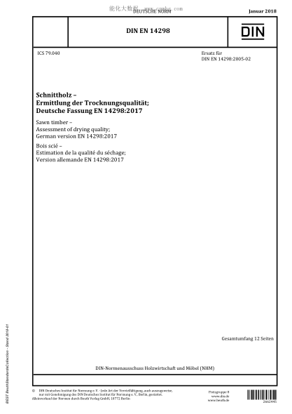 DIN EN 14298-2018 Sawn timber - Assessment of drying quality; German version EN 14298:2017