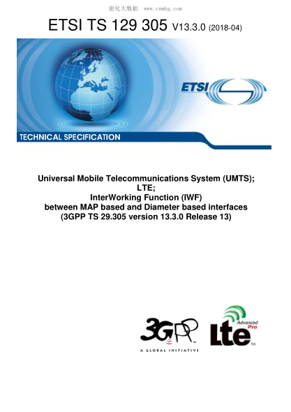 ETSI TS 129 305/3-2018 Universal Mobile Telecommunications System (Umts); Lte; Interworking Function (Iwf) Between Map Based And Diameter Based Interfaces (3Gpp Ts 29.305 Version 13.3.0 Release 13)