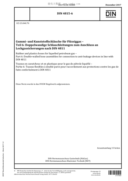 DIN 4815-6-2017 Rubber and plastics hoses for liquefied petroleum gas - Part 6: Double-walled hose assemblies for connection to anti-leakage devices in line with DIN 4811
