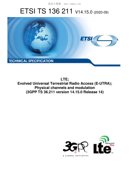 ETSI TS 136 211/6-2020 Lte; Evolved Universal Terrestrial Radio Access (E-Utra); Physical Channels And Modulation (3Gpp Ts 36.211 Version 14.15.0 Release 14)