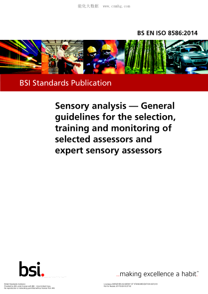 BS EN ISO 8586-2014 Sensory analysis. General guidelines for the selection,training and monitoring of selected assessors and expert sensory assessors
