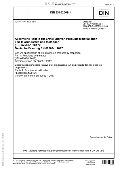 DIN EN 62569-1-2018 Generic specification of information on products by properties - Part 1: Principles and method (IEC 62569-1:2017); German version EN 62569-1:2017