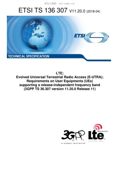 ETSI TS 136 307/2-2018 Lte; Evolved Universal Terrestrial Radio Access (E-Utra); Requirements On User Equipments (Ues) Supporting A Release-Independent Frequency Band (3Gpp Ts 36.307 Version 11.20.0 Release 11)