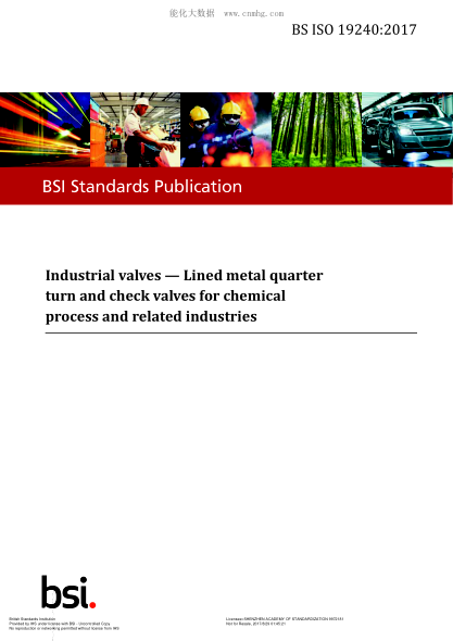 BS ISO 19240-2017工業(yè)閥門(mén) 內襯金屬四分之一轉和止回閥用于化工及相關(guān)行業(yè)Industrial valves. Lined metal quarter turn and check valves for chemical process and related industries