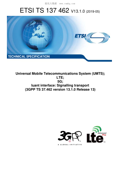 ETSI TS 137 462/6-2019 Universal Mobile Telecommunications System (Umts); Lte; 5G; Iuant Interface: Signalling Transport (3Gpp Ts 37.462 Version 13.1.0 Release 13)