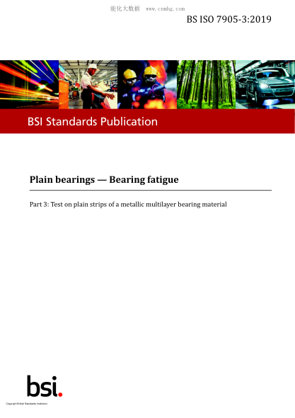 BS ISO 7905-3-2019 Plain bearings. Bearing fatigue. Test on plain strips of a metallic multilayer bearing material