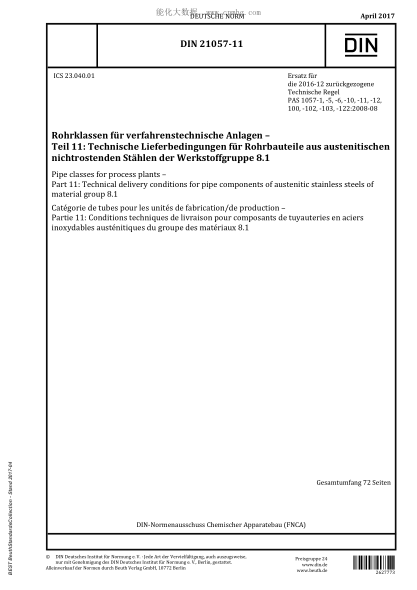 DIN 21057-11-2017 Pipe classes for process plants - Part 11: Technical delivery conditions for pipe components of austenitic stainless steels of material group 8.1