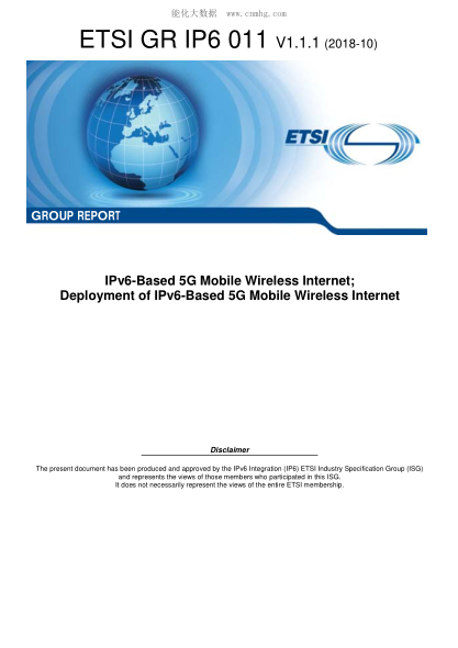 ETSI GR IP6 011-2018 Ipv6-Based 5G Mobile Wireless Internet; Deployment Of Ipv6-Based 5G Mobile Wireless Internet