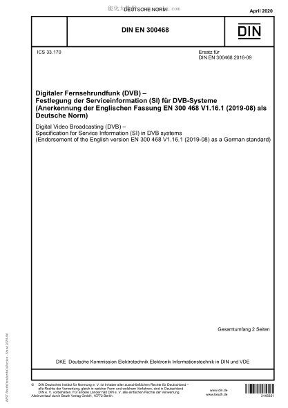 DIN EN 300468-2020 Digital Video Broadcasting (DVB) - Specification for Service Information (SI) in DVB systems (Endorsement of the English version EN 300 468 V1.16.1 (2019-08) as a German standard)