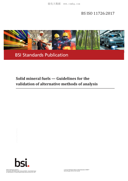 BS ISO 11726-2017 Solid Mineral Fuels. Guidelines For The Validation Of Alternative Methods Of Analysis