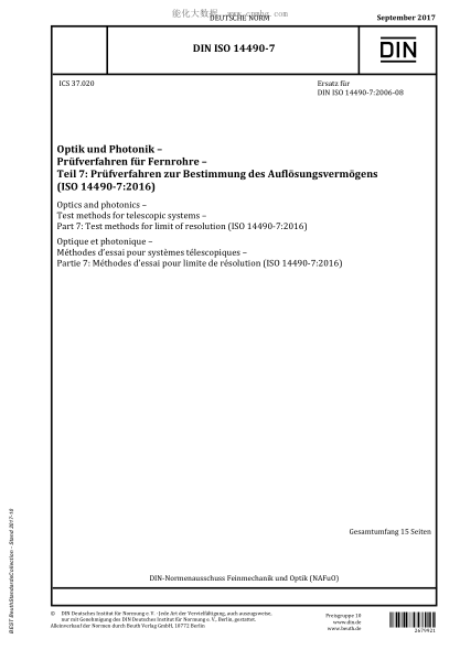 DIN ISO 14490-7-2017 Optics and photonics - Test methods for telescopic systems - Part 7: Test methods for limit of resolution (ISO 14490-7:2016)