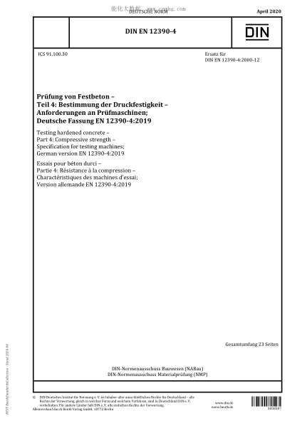 DIN EN 12390-4-2020 Testing hardened concrete - Part 4: Compressive strength - Specification for testing machines; German version EN 12390-4:2019