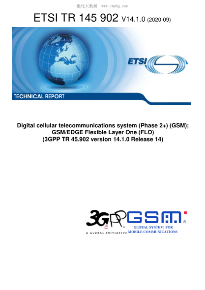 ETSI TR 145 902/3-2020 Digital Cellular Telecommunications System (Phase 2+) (Gsm); Gsm/Edge Flexible Layer One (Flo) (3Gpp Tr 45.902 Version 14.1.0 Release 14)