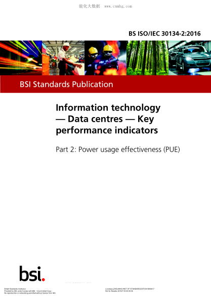 BS ISO/IEC 30134-2-2016 信息技術(shù) 數據中心 關(guān)鍵績(jì)效指標 電力使用效率(PUE) Information technology. Data centres. Key performance indicators. Power usage effectiveness (PUE)