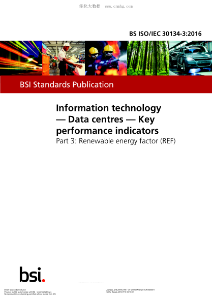 BS ISO/IEC 30134-3-2016 信息技術(shù) 數據中心 關(guān)鍵績(jì)效指標 可再生能源因子(REF) Information technology. Data centres. Key performance indicators. Renewable energy factor (REF)