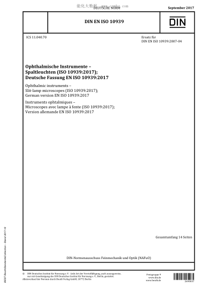 DIN EN ISO 10939-2017 Ophthalmic instruments - Slit-lamp microscopes (ISO 10939:2017); German version EN ISO 10939:2017
