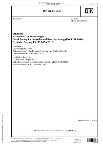 DIN EN ISO 8654-2018 Jewellery - Colours of gold alloys - Definition, range of colours and designation (ISO 8654:2018); German version EN ISO 8654:2018