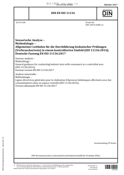 DIN EN ISO 11136-2017 Sensory analysis - Methodology - General guidance for conducting hedonic tests with consumers in a controlled area (ISO 11136:2014)