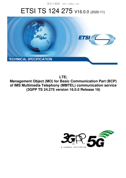 ETSI TS 124 275-2020 Lte; Management Object (Mo) For Basic Communication Part (Bcp) Of Ims Multimedia Telephony (Mmtel) Communication Service (3Gpp Ts 24.275 Version 16.0.0 Release 16)
