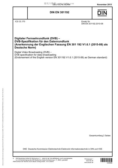 DIN EN 301192-2015 Digital Video Broadcasting (DVB) - DVB specification for data broadcasting (Endorsement of the English version EN 301192 V1.6.1 (2015-08) as German standard)
