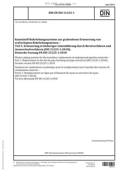 DIN EN ISO 21225-1-2019 Plastics piping systems for the trenchless replacement of underground pipeline networks - Part 1: Replacement on the line by pipe bursting and pipe extraction