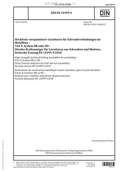 DIN EN 14399-9-2019 High-strength structural bolting assemblies for preloading - Part 9: System HR or HV - Direct tension indicators for bolt and nut assemblies