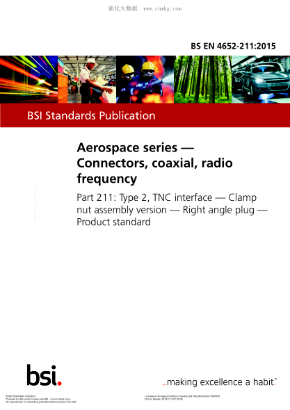 BS EN 4652-211-2015 航空航天系列 射頻同軸連接器 類(lèi)型2 TNC接口 夾緊螺母組件版本 直角插頭 產(chǎn)品標準 Aerospace series. Connectors, coaxial, radio frequency. Type 2, TNC interface. Clamp nut assembly version. Right angle plug. Product standard