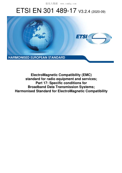 ETSI EN 301 489-17-2020 Electromagnetic Compatibility (Emc) Standard For Radio Equipment And Services; Part 17: Specific Conditions For Broadband Data Transmission Systems; Harmonised Standard For Electromagnetic Compatibility