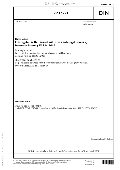 DIN EN 304-2018 Heating boilers - Test code for heating boilers for atomizing oil burners; German version EN 304:2017