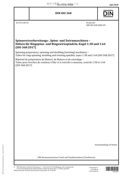 DIN ISO 368-2018 Spinning preparatory, spinning and doubling (twisting) machinery - Tubes for ring-spinning, doubling and twisting spindles, taper 1:38 and 1:64 (ISO 368:2017)