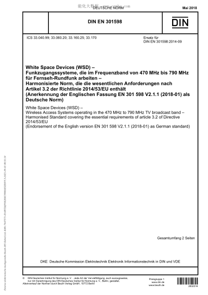 DIN EN 301598-2018 White Space Devices (WSD) - Wireless Access Systems operating in the 470 MHz to 790 MHz TV broadcast band - Harmonised Standard covering the essential requirements of article 3.2 of Directive 2014/53/EU (Endorsement of the English vers