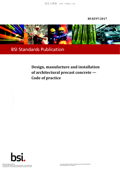 BS 8297-2017 Design, Manufacture And Installation Of Architectural Precast Concrete Cladding. Code Of Practice. Code Of Practice