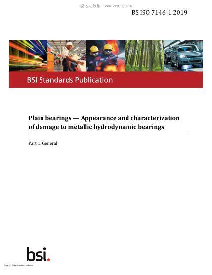 BS ISO 7146-1-2019 Plain bearings. Appearance and characterization of damage to metallic hydrodynamic bearings. General