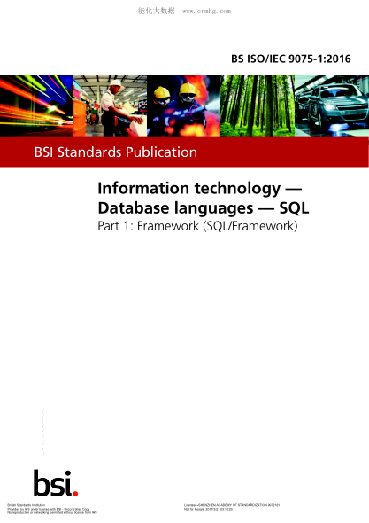 BS ISO/IEC 9075-1-2016 信息技術(shù) 數據庫語(yǔ)言 SQL 框架(SQL/Framework) Information technology. Database languages. SQL. Framework (SQL/Framework)