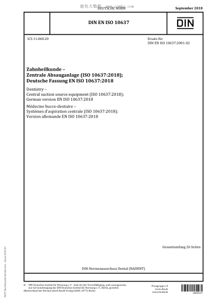 DIN EN ISO 10637-2018 Dentistry - Central suction source equipment (ISO 10637:2018); German version EN ISO 10637:2018