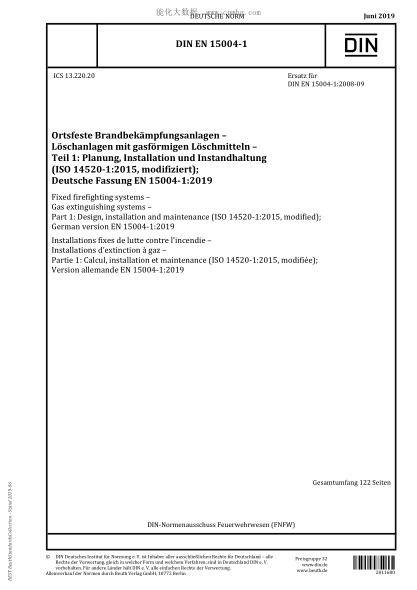 DIN EN 15004-1-2019 Fixed firefighting systems - Gas extinguishing systems - Part 1: Design, installation and maintenance