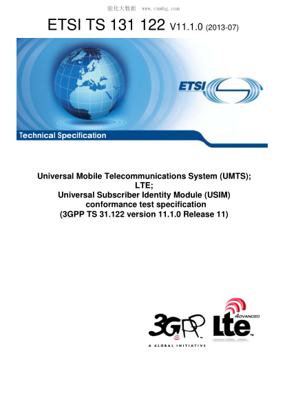 ETSI TS 131 122-2013 Universal Mobile Telecommunications System (Umts); Lte; Universal Subscriber Identity Module (Usim) Conformance Test Specification (V11.1.0; 3Gpp Ts 31.122 Version 11.1.0 Release 11)