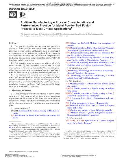 ASTM ISO/ASTM 52904-2019 Additive Manufacturing – Process Characteristics and Performance: Practice for Metal Powder Bed Fusion Process to Meet Critical Applications