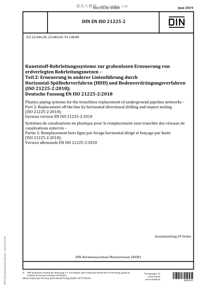 DIN EN ISO 21225-2-2019 Plastics piping systems for the trenchless replacement of underground pipeline networks - Part 2: Replacement off the line by horizontal directional drilling and impact moling