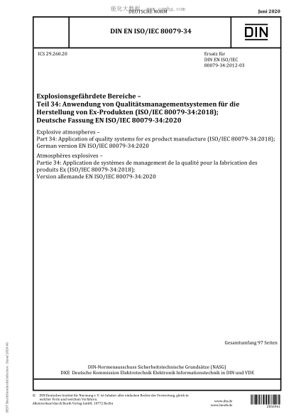 DIN EN ISO/IEC 80079-34-2020 Explosive atmospheres - Part 34: Application of quality systems for ex product manufacture (ISO/IEC 80079-34:2018); German version EN ISO/IEC 80079-34:2020